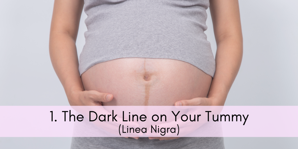 Strange Changes During Pregnancy - Linea Nigra or The Dark Line on your Tummy