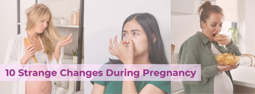 10 Strange Changes During Pregnancy - Birth Bliss