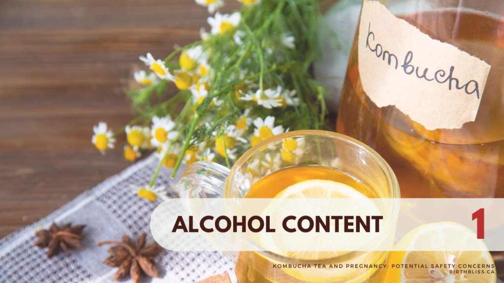 Risks of Kombucha Tea in Pregnancy- Alcohol Content