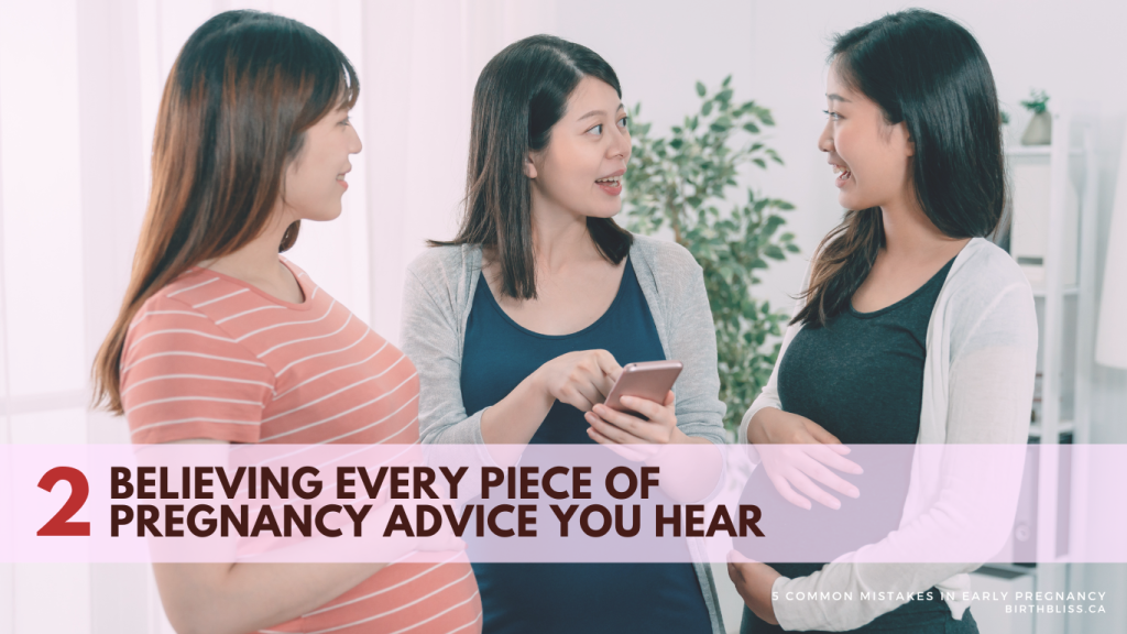 5 Common Mistakes in Early Pregnancy- Believing Every Piece of Pregnancy Advice You Hear