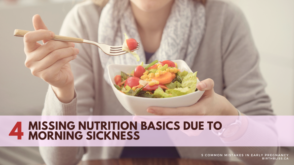 5 Common Mistakes in Early Pregnancy- Missing Nutrition Basics Due to Morning Sickness